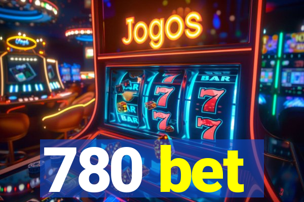 780 bet